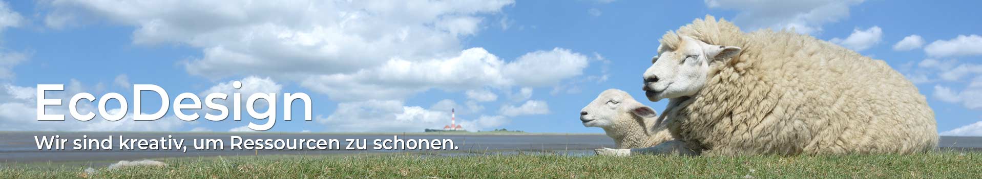 EcoDesign - Die Grundlage unseres Handelns