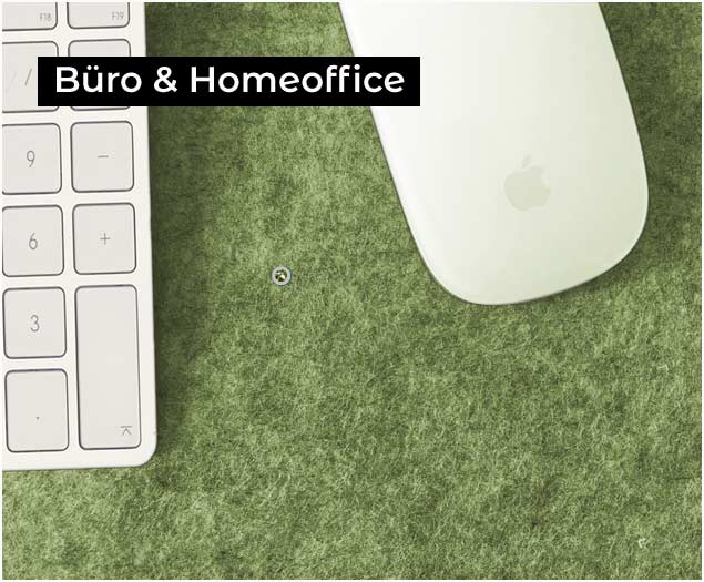 Filz in Büro und Homeoffice Filz für Büro & Homeoffice